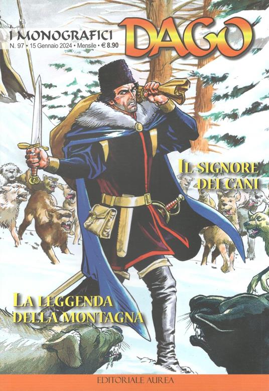 I monografici Dago. Vol. 97: Il signore dei cani-La leggenda della montagna - copertina