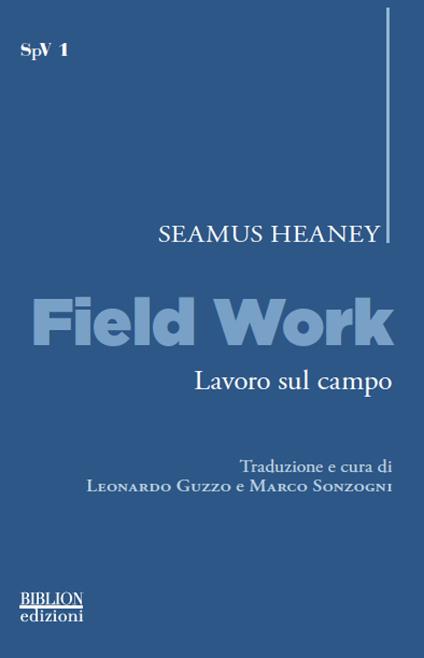 Field work-Lavoro sul campo - Seamus Heaney - copertina