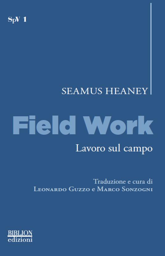 Field work-Lavoro sul campo - Seamus Heaney - copertina