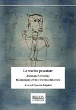 Lo storico pescatore. Antonino Criscione tra impegno civile e ricerca didattica