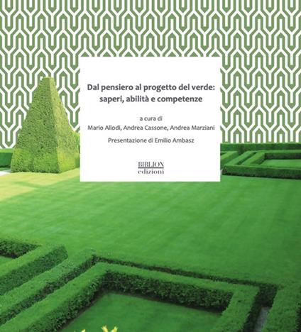 Dal pensiero al progetto del verde. Saperi, abilità e competenze - copertina