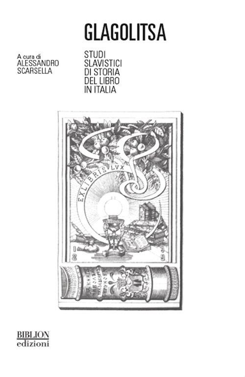 Glagolitsa. Studi slavistici di storia del libro in Italia - copertina