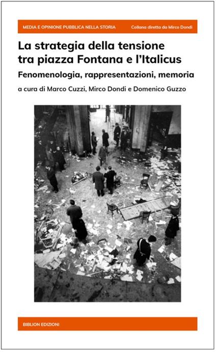 La strategia della tensione tra piazza Fontana e l'Italicus. Fenomenologia, rappresentazioni, memoria - copertina