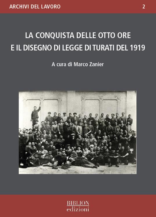 La conquista delle otto ore e il disegno di legge di Turati del 1919 - copertina