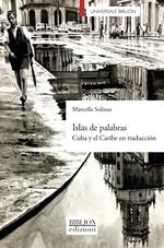 Islas de palabras. Cuba y el Caribe en traducción