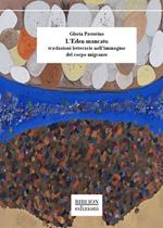 L'Eden mancato. Traslazioni letterarie nell’immagine del corpo migrante
