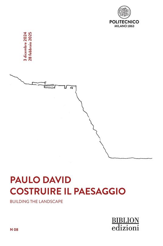 Paulo David. Costruire il paesaggio-Building the landscape. Ediz. bilingue - copertina