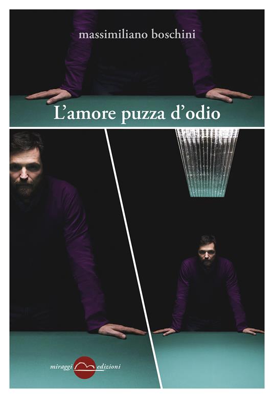 L' amore puzza d'odio - Massimiliano Boschini - ebook