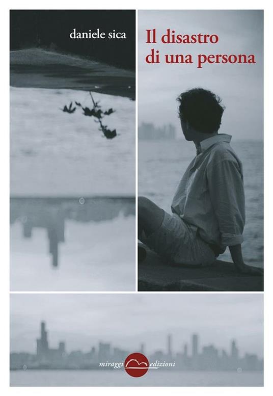 Il disastro di una persona - Daniele Sica - ebook