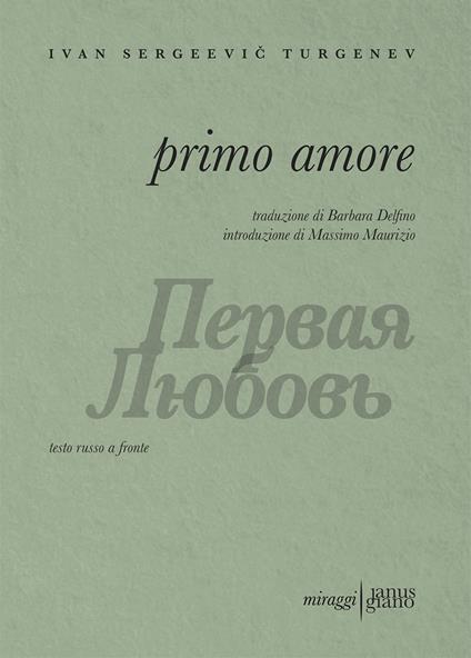 Primo amore. Testo russo a fronte - Ivan Turgenev,Barbara Delfino - ebook