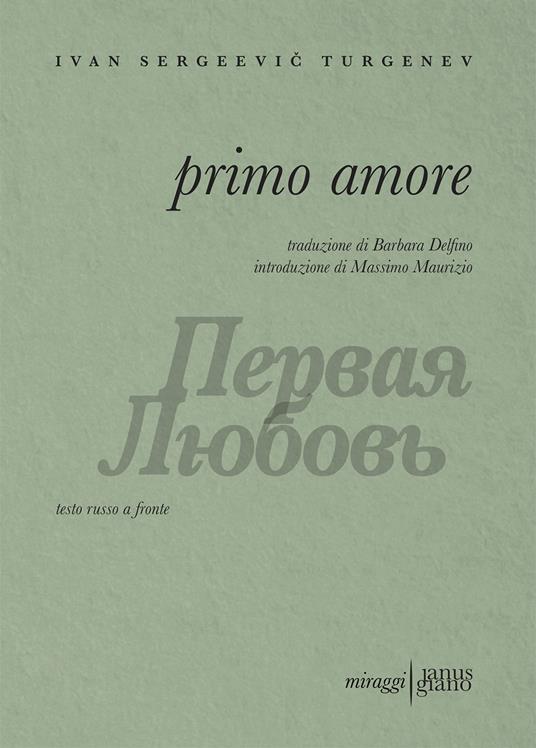 Primo amore. Testo russo a fronte - Ivan Turgenev,Barbara Delfino - ebook