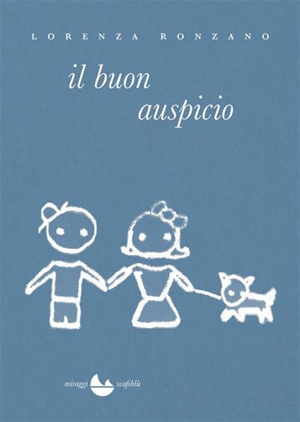 Il buon auspicio - Lorenza Ronzano - ebook