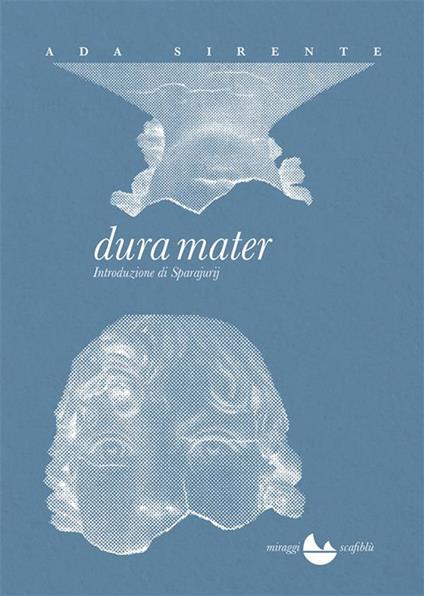 Dura mater - Ada Sirente - ebook