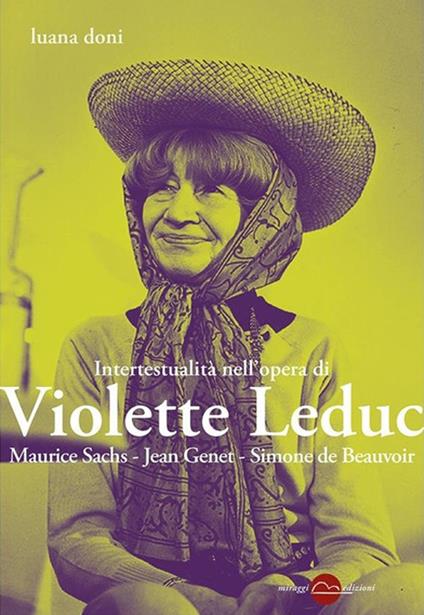 Intertestualità nell'opera di Violette Leduc. Maurice Sachs, Jean Genet, Simone de Beauvoir - Luana Doni - copertina