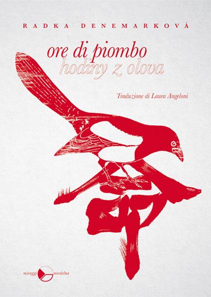 Ore di piombo - Radka Denemarková,Laura Angeloni - ebook