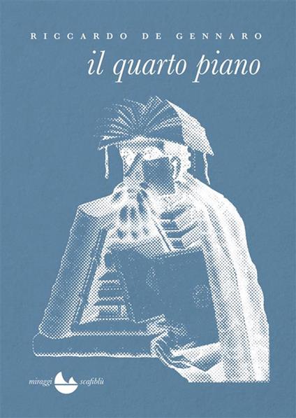 Il quarto piano - Riccardo De Gennaro - ebook