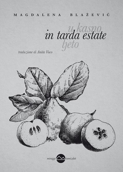 In tarda estate - Magdalena Blaževic,Anita Vuco - ebook