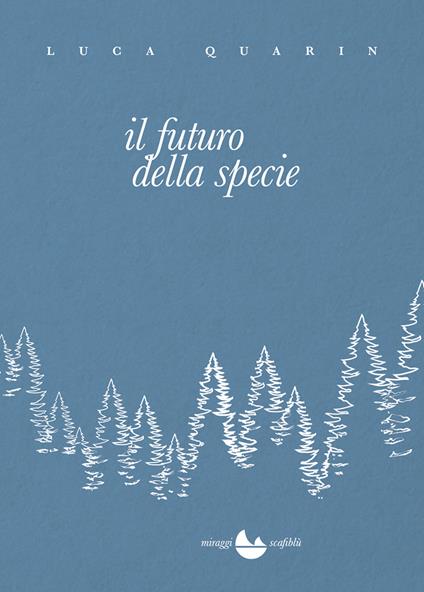 Il futuro della specie - Luca Quarin - copertina