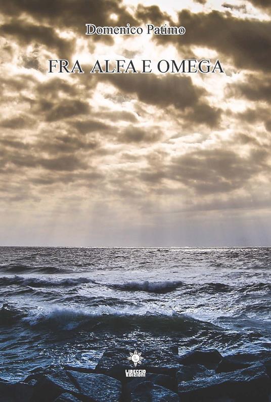 Fra alfa e omega - Domenico Patimo - copertina