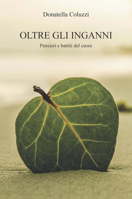 Oltre gli inganni. Ediz. integrale - Donatella Coluzzi - copertina