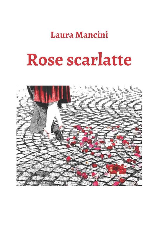 Rose scarlatte - Laura Mancini - copertina