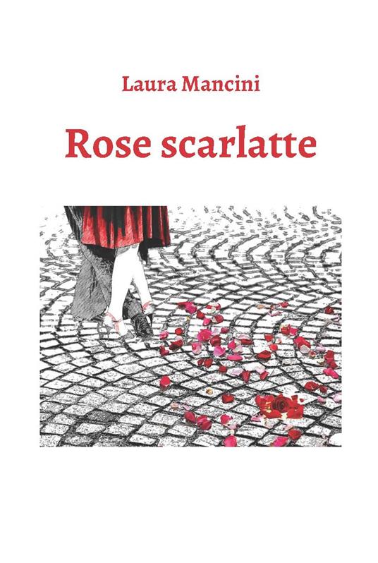 Rose scarlatte - Laura Mancini - copertina