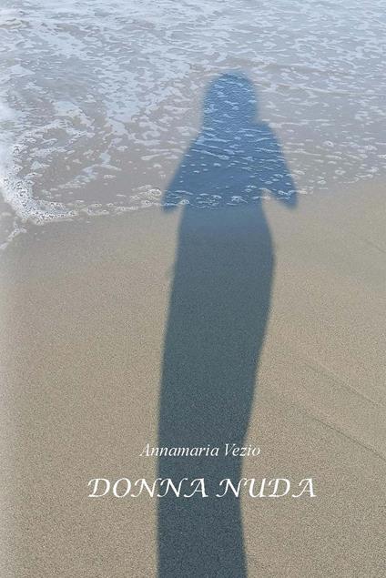 Donna nuda - Annamaria Vezio - copertina