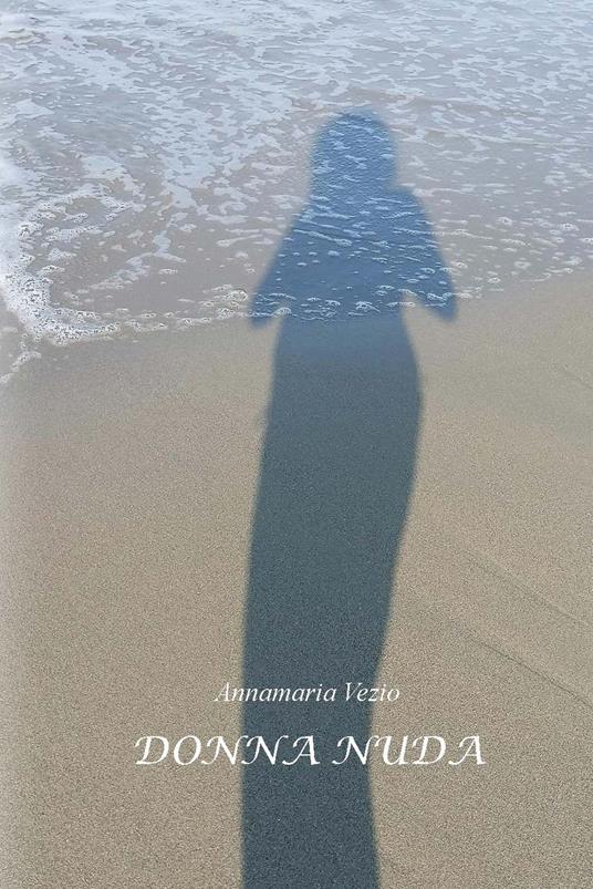 Donna nuda - Annamaria Vezio - copertina