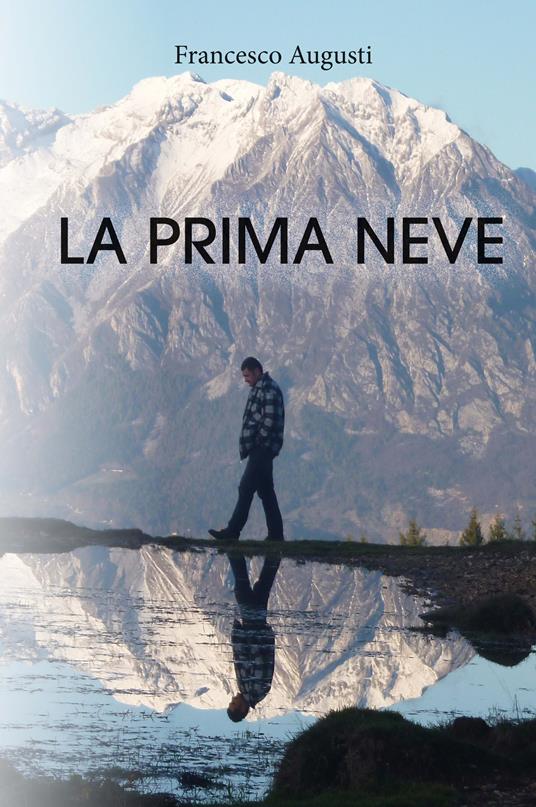 La prima neve - Francesco Augusti - copertina