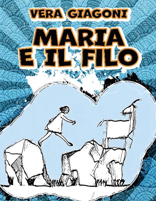 Maria e il filo - Vera Giagoni - copertina