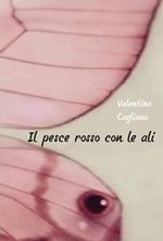 Il pesce rosso con le ali