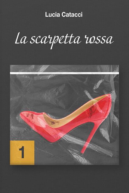 La scarpetta rossa - Lucia Catacci - copertina