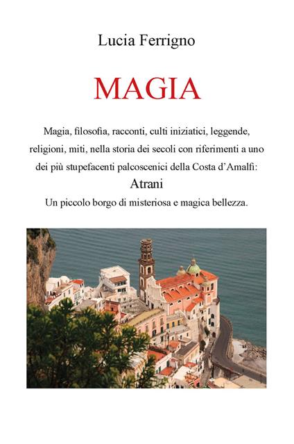 Magia. Ediz. integrale - Lucia Ferrigno - copertina