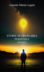 Storie di ordinaria periferia. Ediz. integrale