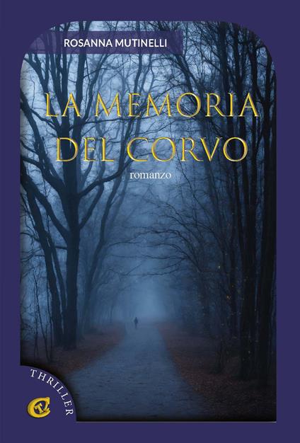 La memoria del corvo - Rosanna Mutinelli - copertina