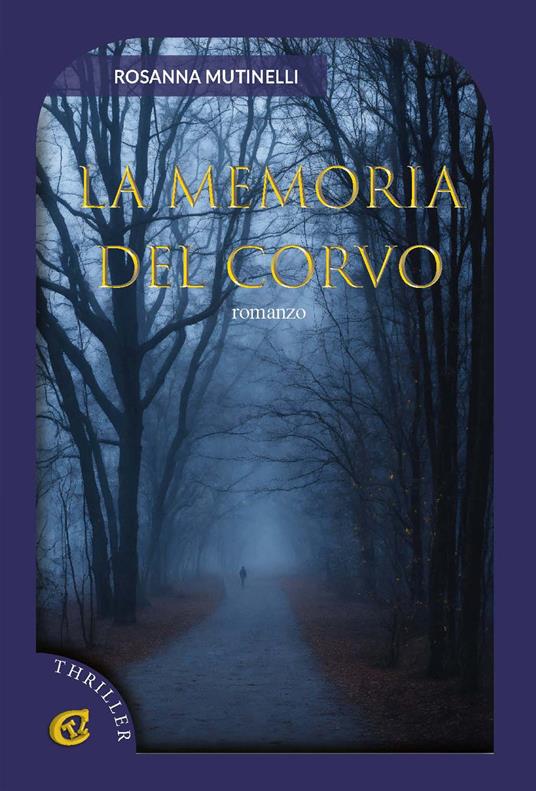 La memoria del corvo - Rosanna Mutinelli - copertina