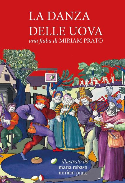 La danza delle uova. Ediz. integrale - Miriam Prato - copertina