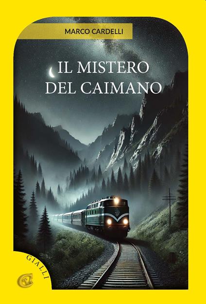 Il mistero del Caimano. Ediz. integrale - Marco Cardelli - copertina