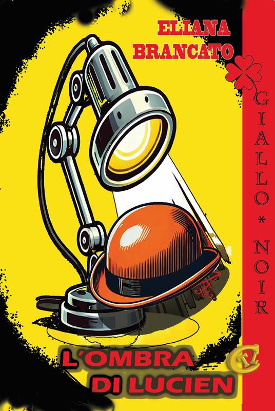 L'ombra di Lucien. Ediz. integrale - Eliana Brancato - copertina