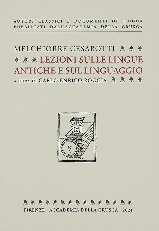 Lezioni sulle lingue antiche e sul linguaggio. Nuova ediz. - Melchiorre Cesarotti - copertina
