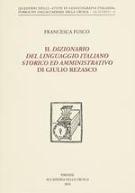 Il dizionario del linguaggio italiano storico ed amministrativo di Giulio Rezasco. Nuova ediz.