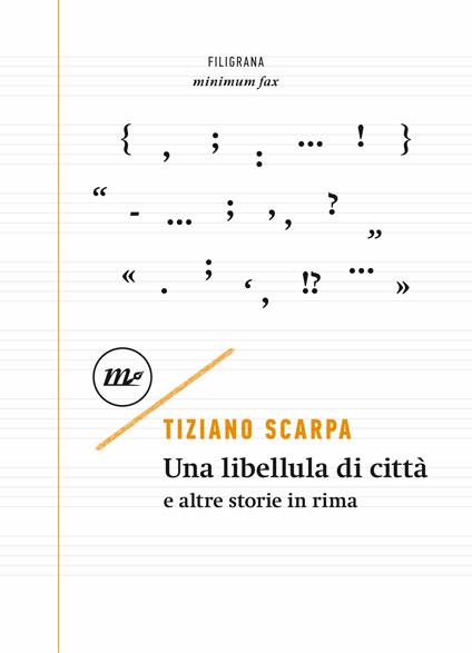 Una libellula di città e altre storie in rima - Tiziano Scarpa - ebook