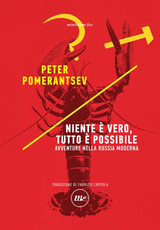 Niente è vero, tutto è possibile. Avventure nella Russia moderna - Peter Pomerantsev,Fabrizio Coppola - ebook