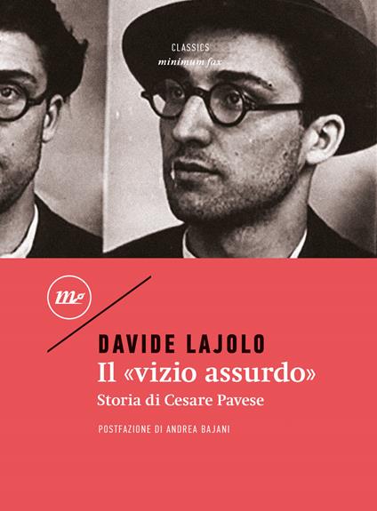Il «vizio assurdo». Storia di Cesare Pavese - Davide Lajolo - copertina