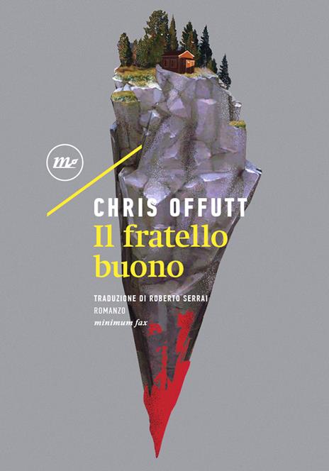 Il fratello buono - Chris Offutt - 2