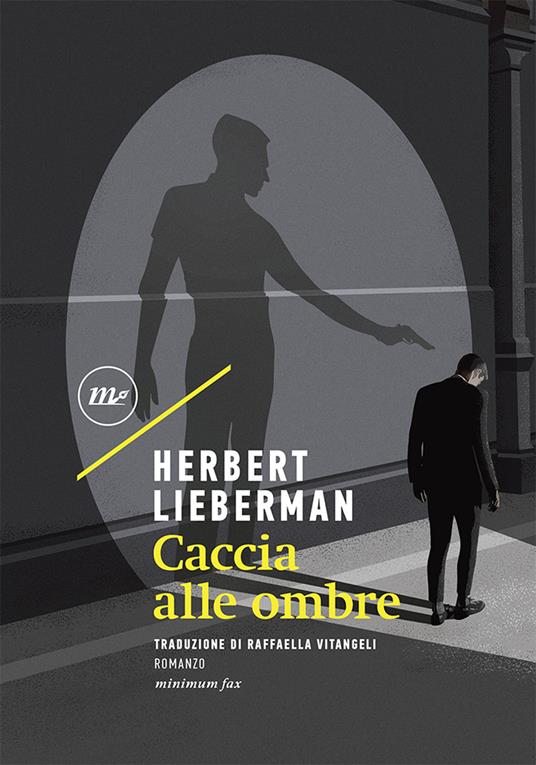 Caccia alle ombre - Herbert Lieberman - copertina