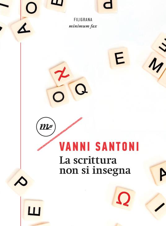 La scrittura non si insegna - Vanni Santoni - ebook