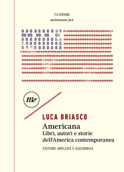 Americana. Libri, autori e storie dell'America contemporanea. Ediz. ampliata - Luca Briasco - ebook