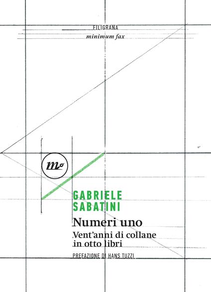 Numeri uno. Vent'anni di collane in otto libri - Gabriele Sabatini - ebook