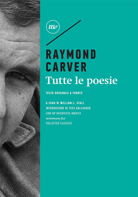 Tutte le poesie. Testo inglese a fronte - Raymond Carver - copertina